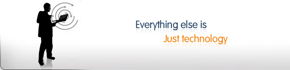 Everything else is just Technology